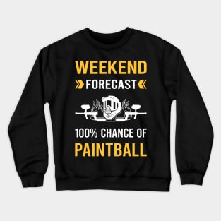 Weekend Forecast Paintball Crewneck Sweatshirt